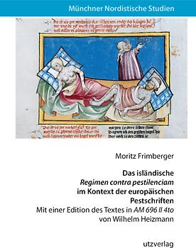 Das isländische „Regimen contra pestilenciam“ im Kontext der europäischen Pestschriften