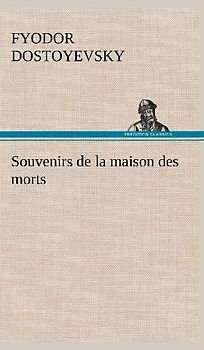 Souvenirs de la maison des morts