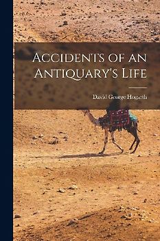 Accidents of an Antiquary's Life