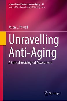 Unravelling Anti-Aging