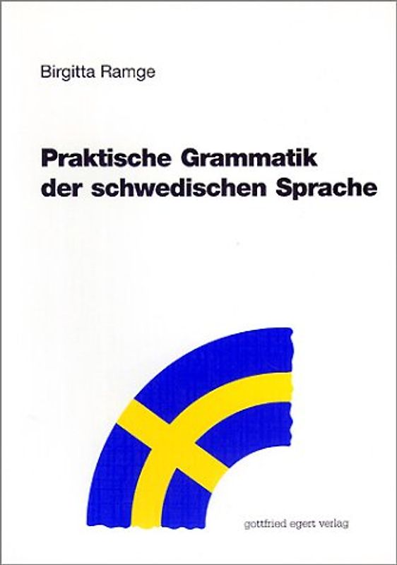 Praktische Grammatik der schwedischen Sprache