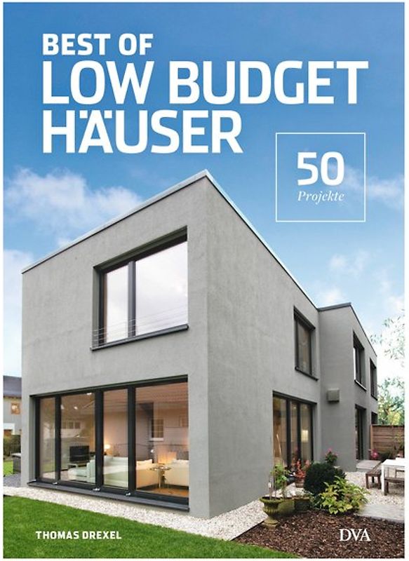 Best of Low Budget Häuser