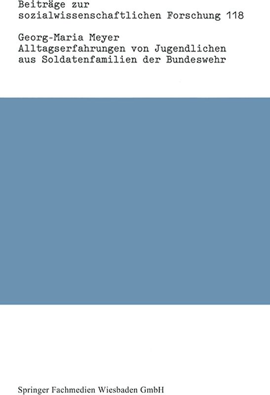 Alltagserfahrungen von Jugendlichen aus Soldatenfamilien der Bundeswehr