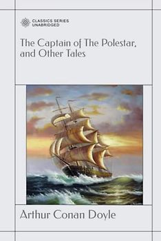 The Captain of The Polestar, and Other Tales