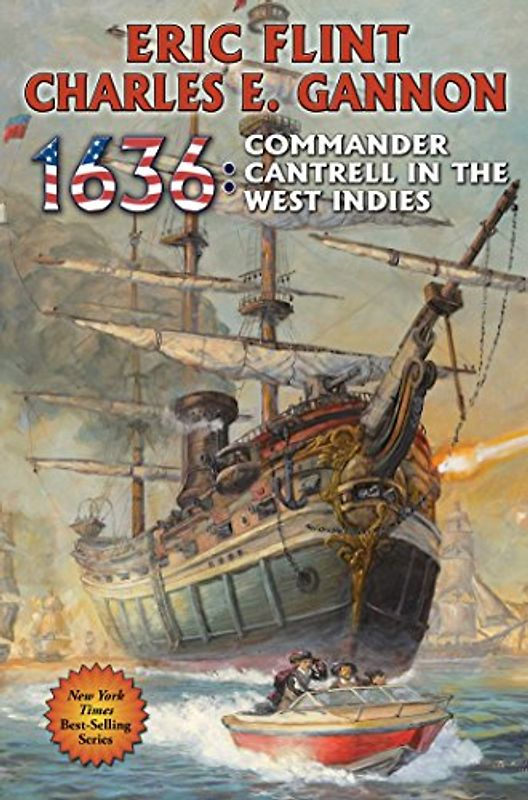 1636: Commander Cantrell in the West Indies (The Ring of Fire, Band 14) - Flint, Eric