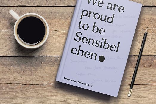 We are proud to be Sensibelchen