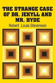 The Strange Case of Dr. Jekyll and Mr. Hyde