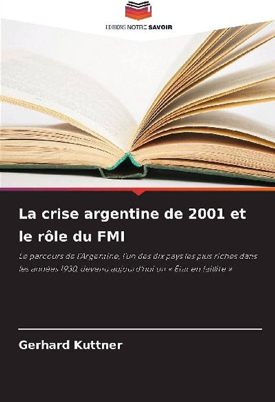 La crise argentine de 2001 et le rôle du FMI