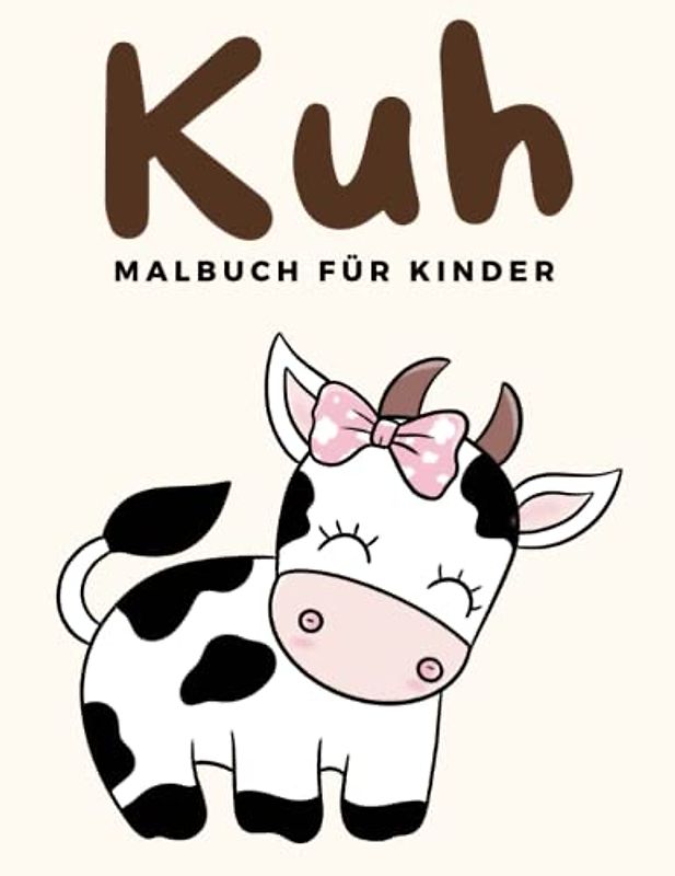Kuh Malbuch Für Kinder: Kuh Malbücher Für Kinder, Hausrind, Holstein-Rind, Fleckvieh, Stier, Vieh Malbuch Für Kinder, Über 40 Seiten zum Ausmalen