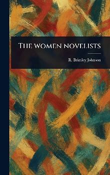 The Women Novelists
