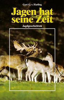 Jagen hat seine Zeit