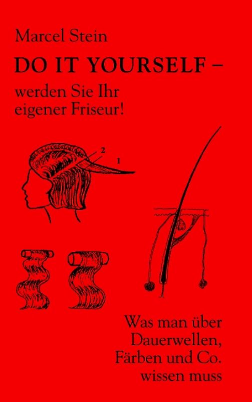 Do it yourself. Werden Sie Ihr eigener Friseur!