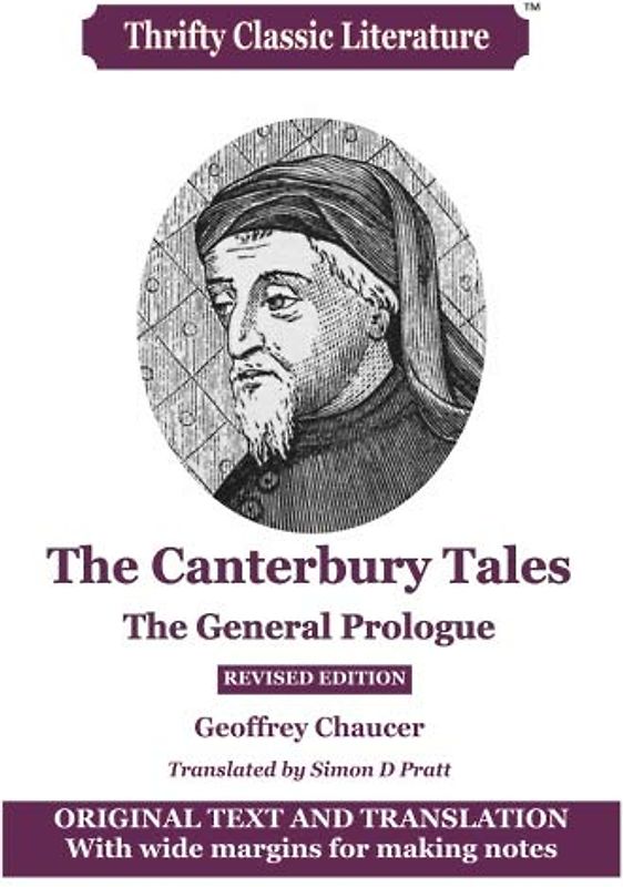 The Canterbury Tales: The General Prologue: Original Text & Translation (Thrifty Classic Literature, Band 45)