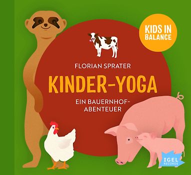 FamilyFlow. Kinder-Yoga. Ein Bauernhof-Abenteuer