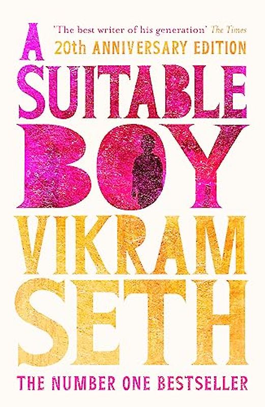 A Suitable Boy: THE CLASSIC BESTSELLER AND MAJOR BBC DRAMA