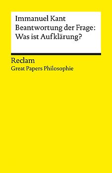 Beantwortung der Frage: Was ist Aufklärung?
