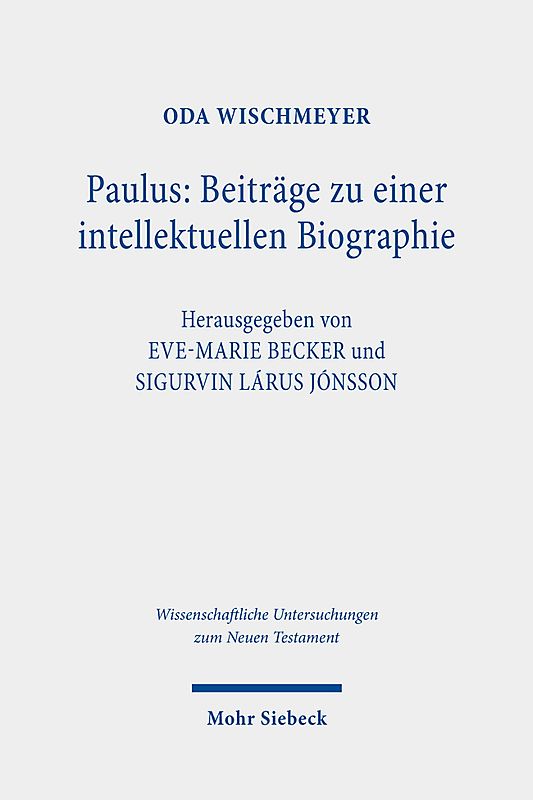 Paulus. Beiträge zu einer intellektuellen Biographie