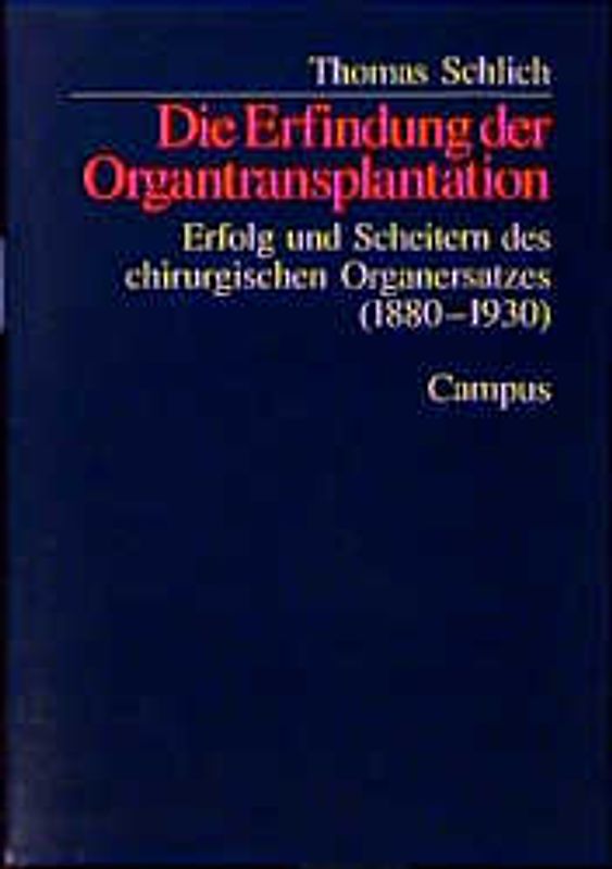 Die Erfindung der Organtransplantation