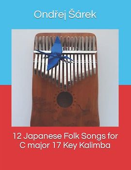 12 Japanese Folk Songs for C major 17 Key Kalimba
