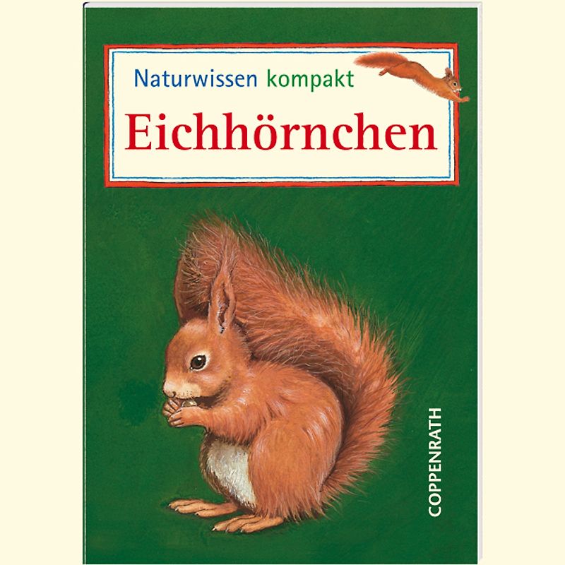 Naturwissen kompakt: Eichhörnchen