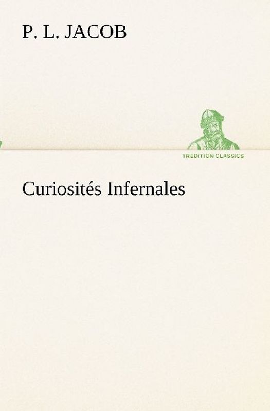 Curiosités Infernales