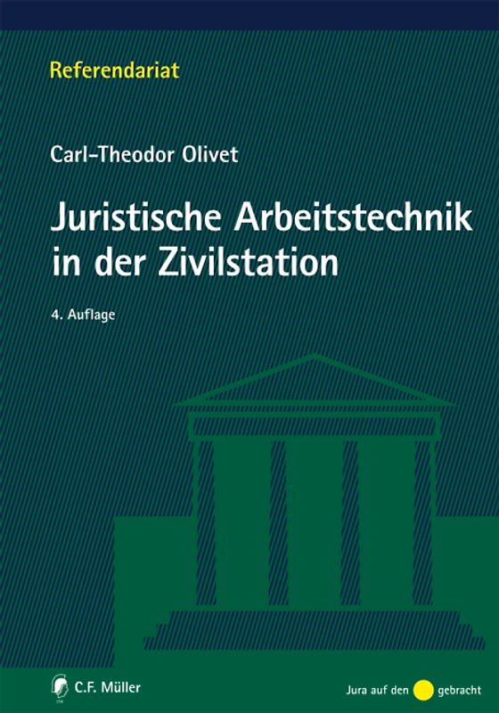 Juristische Arbeitstechnik in der Zivilstation