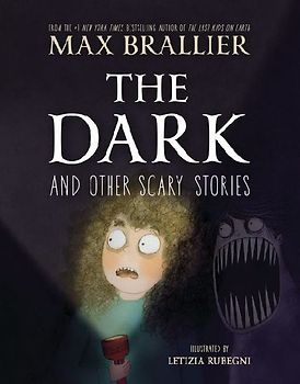The Dark and Other Scary Stories