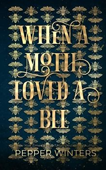 When a Moth loved a Bee: High Fantasy Romance