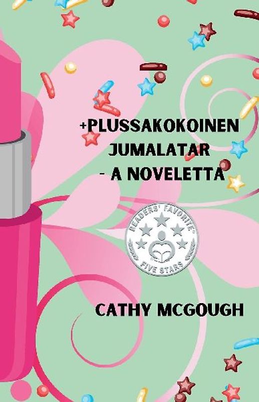 PLUSSAKOKOINEN JUMALATAR - A NOVELETTA FINNISH EDITION