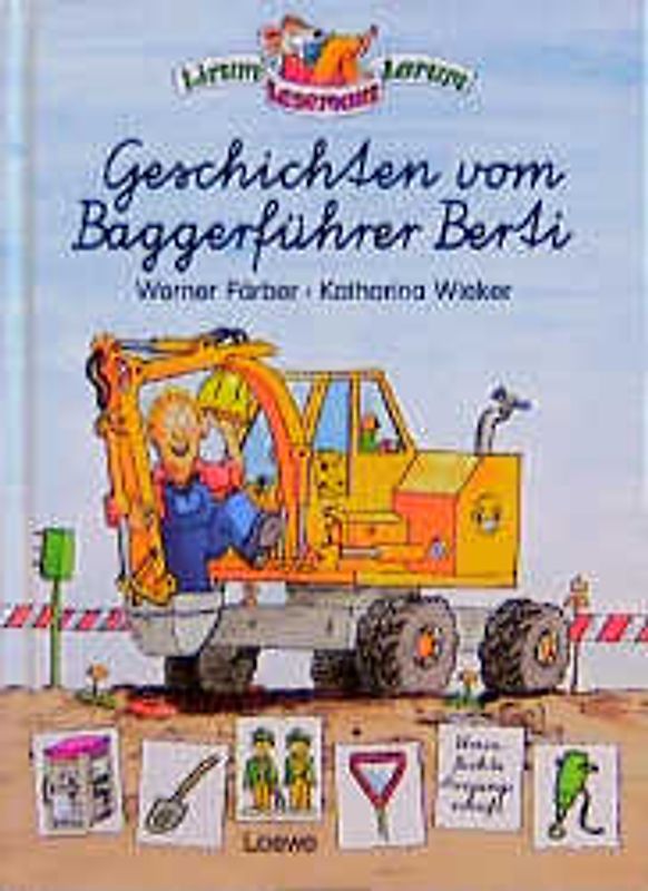 Geschichten vom Baggerführer Berti. Vereinfachte Ausgangsschrift