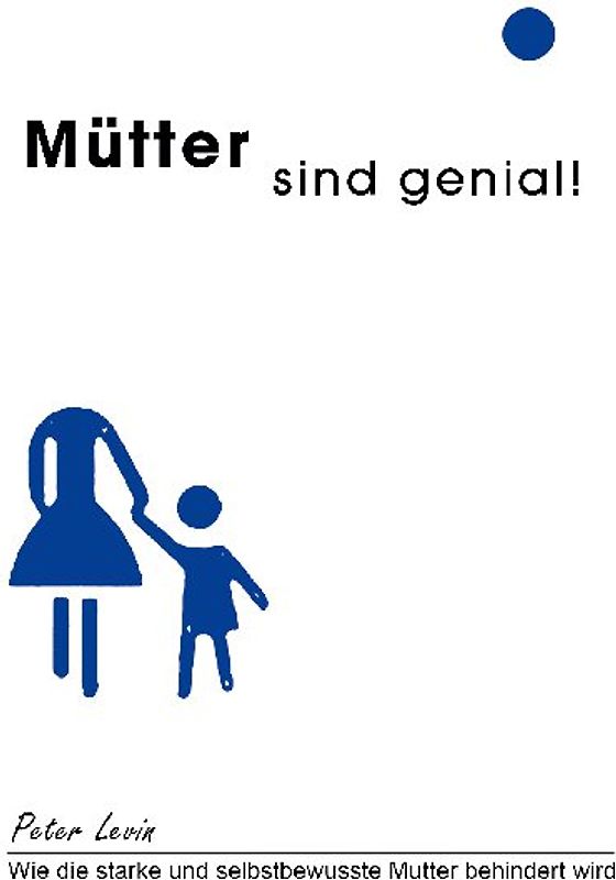 Mütter sind genial!