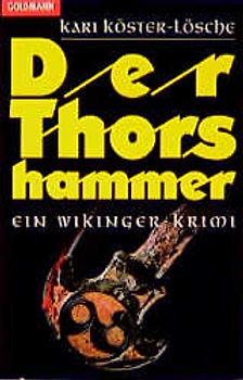 Der Thorshammer. Ein Wikinger-Krimi