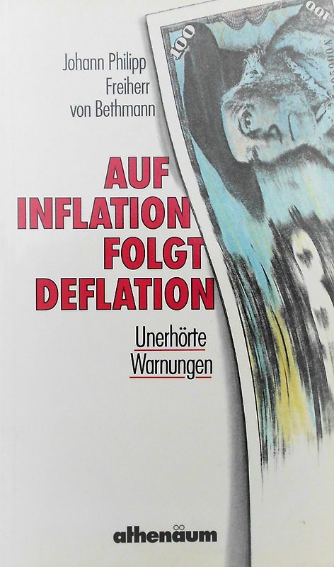 Auf Inflation folgt Deflation. Unerhörte Warnungen