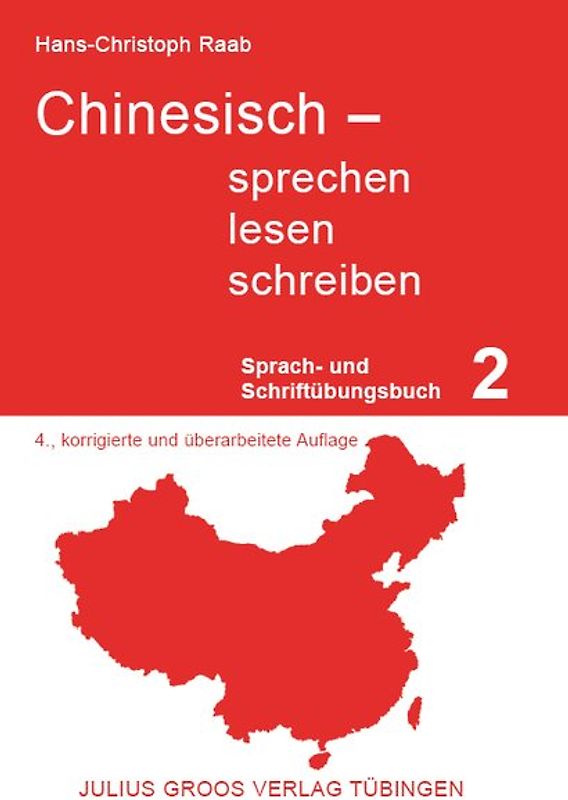 Chinesisch - sprechen, lesen, schreiben / Chinesisch - sprechen, lesen, schreiben (Teil 2)