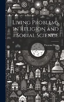 Living Problems in Religion and Social Science