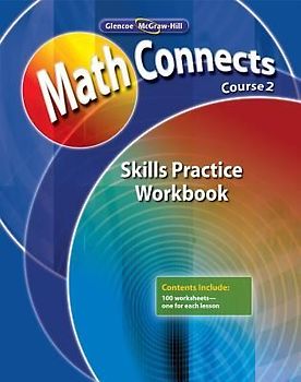 Math Connects, Course 2: Skills Practice Workbook