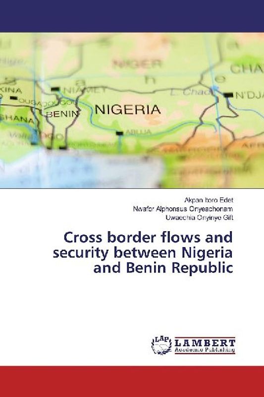 Cross border flows and security between Nigeria and Benin Republic