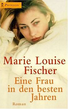 Eine Frau in den besten Jahren /Hasardspiel der Liebe /Glück ist keine Insel