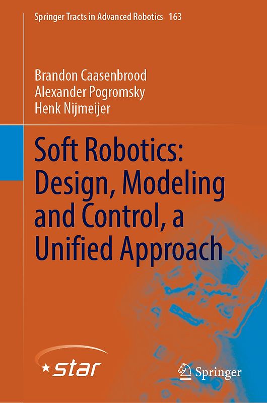 Soft Robotics: Design, Modeling and Control, a Unified Approach