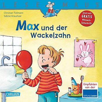 LESEMAUS 13: Max und der Wackelzahn