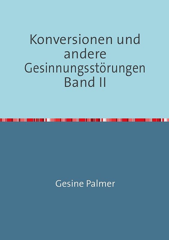 Konversionen Band II