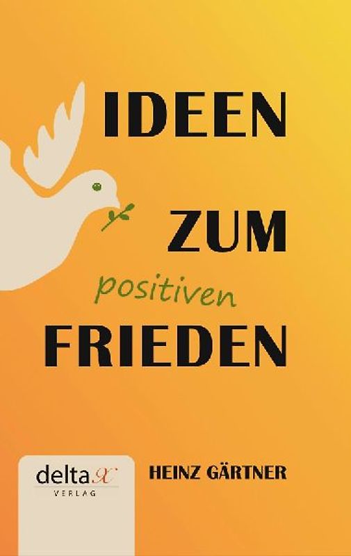 Ideen zum positiven Frieden