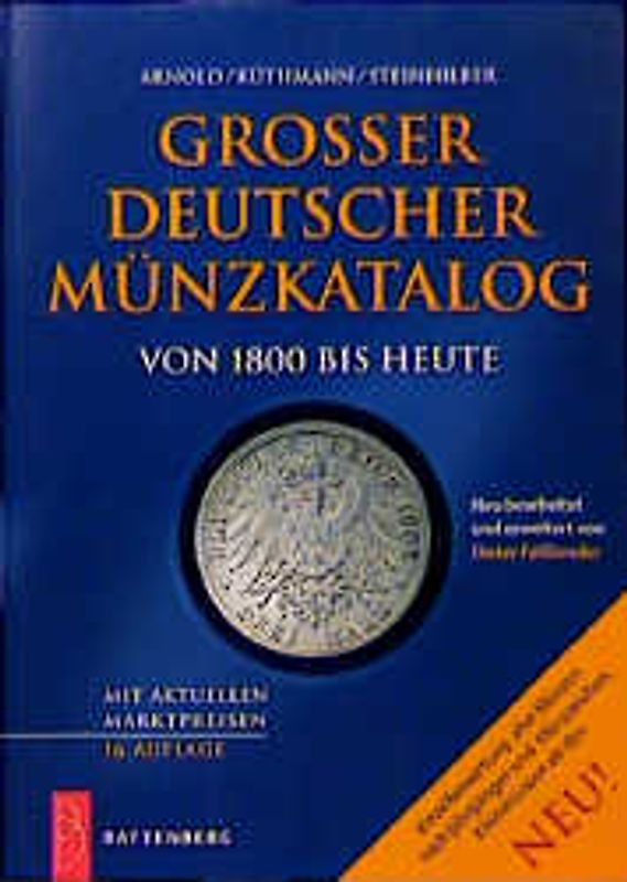 Grosser Deutscher Münzkatalog. Von 1800 bis heute