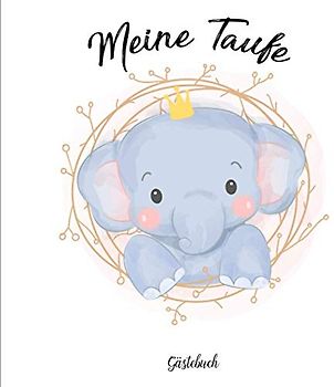 Meine Taufe Gästebuch: Erinnerungsalbum | Taufbuch | Erinnerungsbuch | Deko Taufe | Taufgeschenk