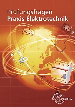 Praxis Elektrotechnik [1. Auflage 1985]