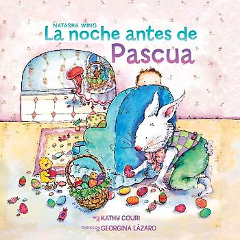 La Noche Antes de Pascua (the Night Before Easter Spanish Edition)
