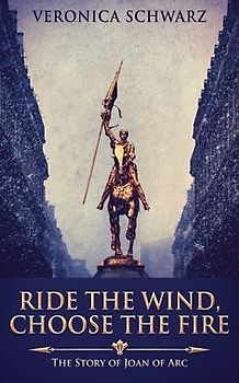 Ride The Wind, Choose The Fire