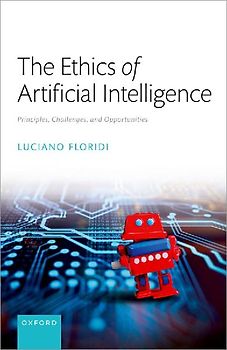 The Ethics of Artificial Intelligence