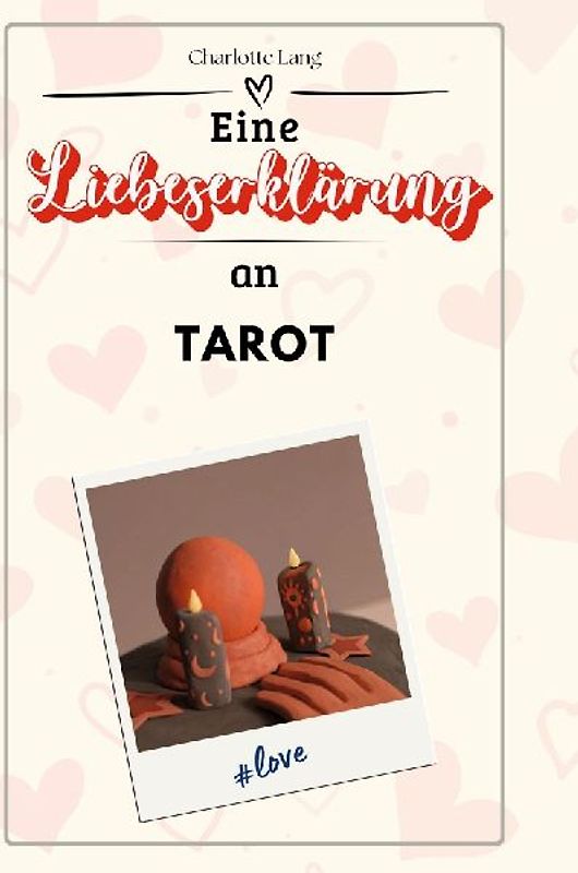 Eine Liebeserklärung an Tarot