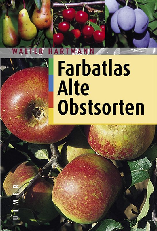 Farbatlas Alte Obstsorten